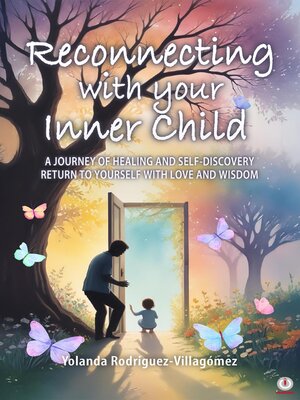 cover image of Reconnecting With Your Inner Child